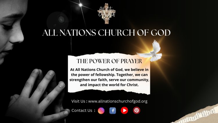 Living in Unity and Faith: The Heart of All Nations Church of God